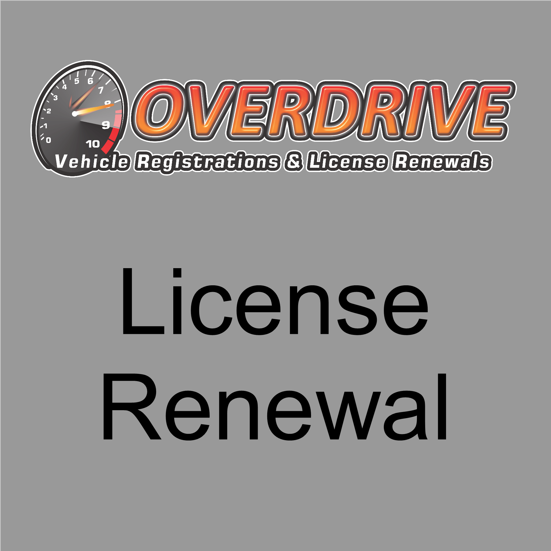 VEHICLE LICENSE DISC RENEWAL Overdrive